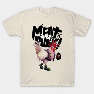 Meat is not punk! Chicken version T-Shirt